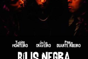 Bílis Negra – Poster