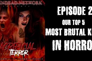 Sacrificial Podcast Top 5 Most Brutal Kills in Horror